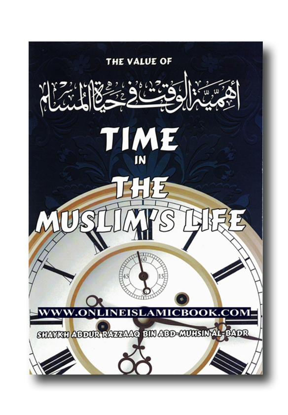 the-value-of-time-in-the-muslim-s-life-ibrahimbooks